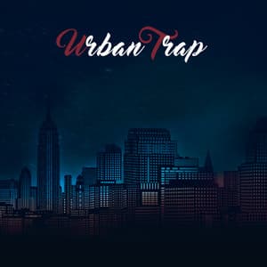 Urban Trap: Best Chill Trap Music - Todays Hits