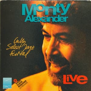 Live at the Cully Select Jazz Festival 1991 - Monty Alexander