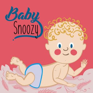 Classic Music For Baby Snoozy - Classic Music For Baby Snoozy