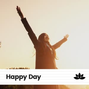 Happy Day - Amazing Spa Music
