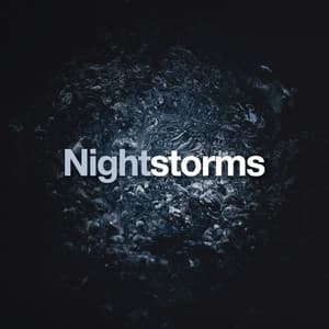 Nightstorms - Rain Sounds Nature Collection