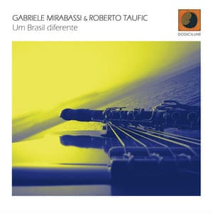 Um Brasil Diferente - Gabriele Mirabassi