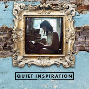 Quiet Inspiration - Music for Reading