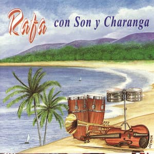 Son Y Charanga - Rafa