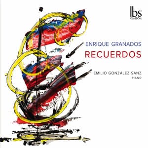 Granados: Recuerdos - Enrique Granados