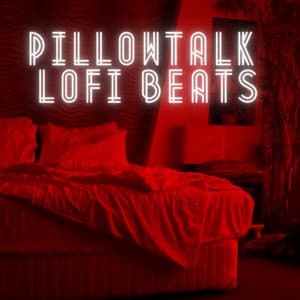 Pillowtalk Lofi Beats - Binaural Beats Work Music