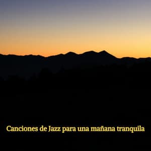 Canciones de Jazz para una mañana tranquila - Lounge Jazz Bar