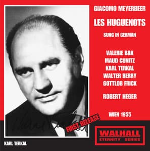 Meyerbeer: Les Huguenots - Giacomo Meyerbeer
