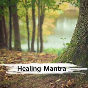 Healing Mantra - AMBIENT RADIO