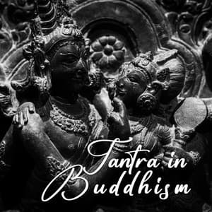 Tantra in Buddhism: A Mystical Path of Sensual Rebirth - Romantic Lovers Paradise