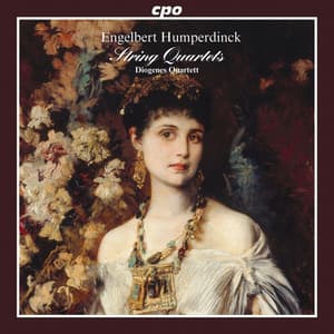 Humperdinck: String Quartets - Engelbert Humperdinck