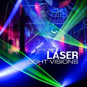 Laser Light Visions: Progressive Techno After Dark - Electronic Music Masters