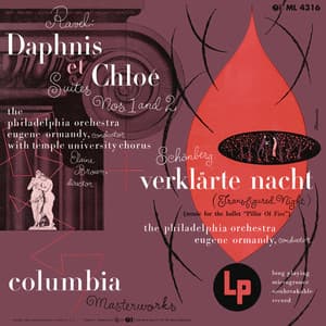 Ravel: Daphnis et Chloé Suites Nos. 1 & 2 - Schoenberg: Verklärte Nacht, Op. 4 - Maurice Ravel