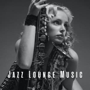 Jazz Lounge Music: Soulful Ambience - Bossa Lounge Deluxe