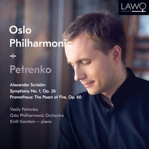 Alexander Scriabin: Symphony No. 1, Op. 26 / Prometheus: The Poem of Fire, Op. 60 - Alexander Scriabin