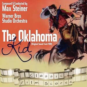 The Oklahoma Kid - Warner Bros Studio Orchestra