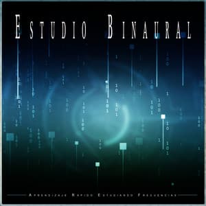 Estudio Binaural: Aprendizaje Rápido Estudiando Frecuencias - Concentracíon