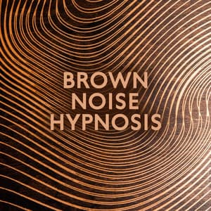 Brown Noise Hypnosis: Sleep Effect - Noise of Silence Planet