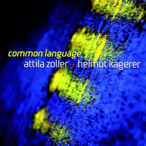 Common Language - Attila Zoller
