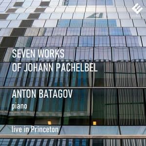 Seven Works of Johann Pachelbel - Johann Pachelbel