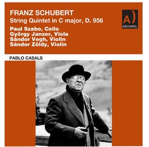 Schubert: String Quintet in C Major, Op. 163, D. 956 - Franz Schubert