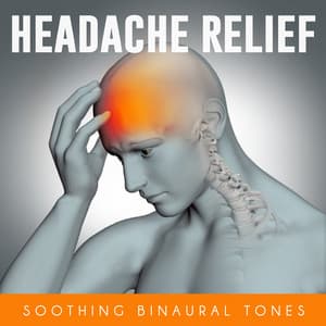 Headache Relief: Soothing Binaural Tones, Vol. 2 - Sonoramic