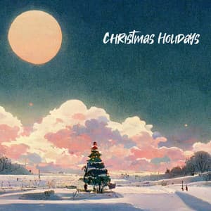 Christmas Holidays - Christmas Classics Collection