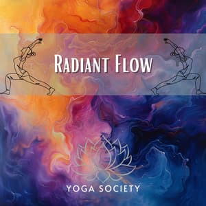 Radiant Flow - Yoga Society