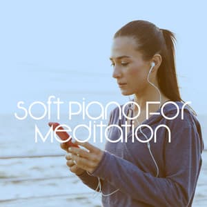 Soft Piano For Meditation - Classical Study Music