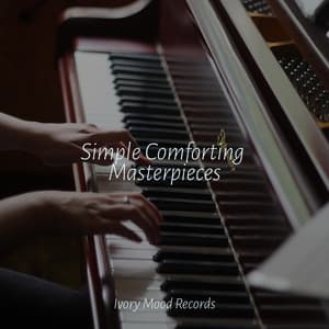 Simple Comforting Masterpieces - Ivory Mood