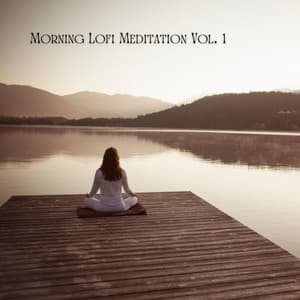 Morning Lofi Meditation Vol. 1 - Jamie Lofi