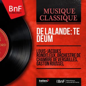 De Lalande: Te Deum - Michel Richard Delalande