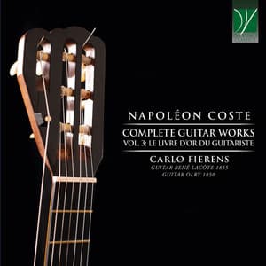 Napoléon Coste: Complete Guitar Works, Vol. 3 - Le livre d'or du Guitariste - Napoléon Coste