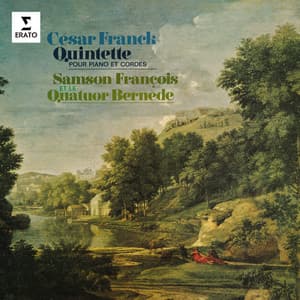 Franck: Quintette pour piano et cordes, FWV 7 - César Franck
