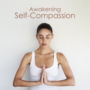 Awakening Self-Compassion: Loving Kindness and Mindfulness Meditation Practice - Mindfulness Meditation Guru