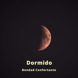 Dormido: Bondad Confortante - Ondas Alfa Dormir