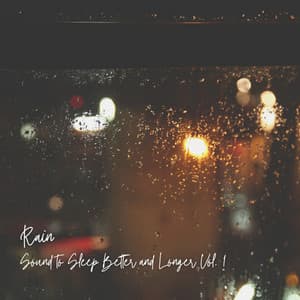 Rain: Sound to Sleep Better and Longer Vol. 1 - Dogs Music Therapy