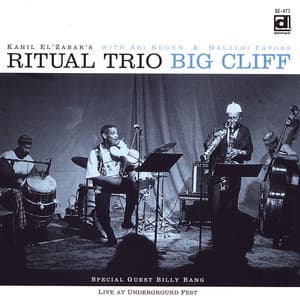 Big Cliff - Kahil El'Zabar's Ritual Trio