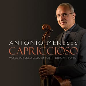 Capriccioso: Works for Solo Cello by Piatti • Duport • Popper - Alfredo Piatti