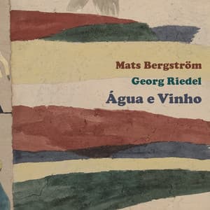 Água e Vinho - Mats Bergström