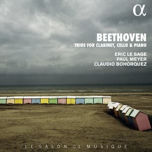 Beethoven: Trios for Clarinet, Cello & Piano - Ludwig van Beethoven