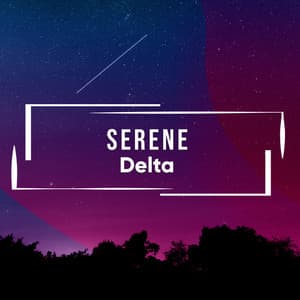 Serene Delta, Vol. 3 - Driftwave