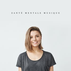 Santé mentale Musique: Bien-être, Calme Relaxant Yoga Étude Méditation Sommeil, Éveil, Pensées - Académie de Bien-Être