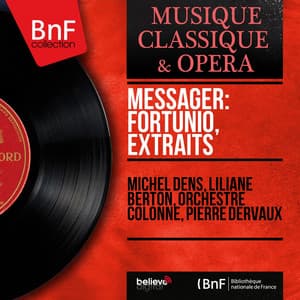 Messager: Fortunio, extraits - André Messager