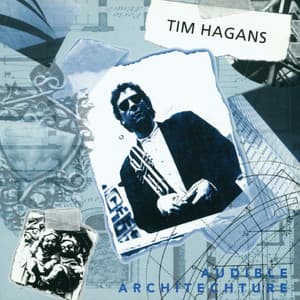 Audible Architecture - Tim Hagans