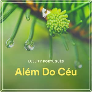 Além Do Céu - Lullify Português