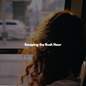 Escaping the Rush Hour - Breakfast Jazz Playlist