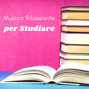 Musica rilassante per studiare: Aumentare la concentrazione, fare i compiti a casa, musica per pianoforte, suoni della natura - Musica per Studiare