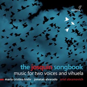 The Josquin Songbook - Josquin des Prez