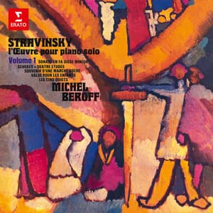 Stravinsky: L'œuvre pour piano, vol. 1. Scherzo, 4 Études, Valse pour les enfants & Les cinq doigts - Igor Stravinsky